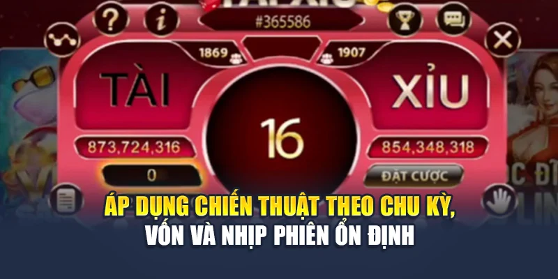Tài Xỉu MD5 QH88 Minh Bạch Từng Kết Quả Trong Mỗi Phiên Cược 3 Áp dụng chiến thuật theo chu kỳ, vốn và nhịp phiên ổn định