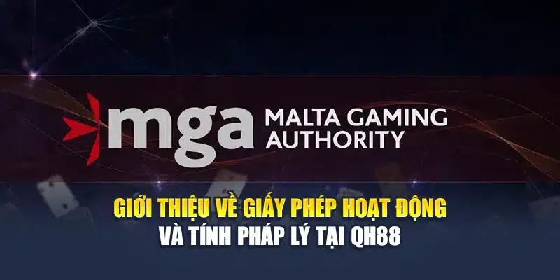 Giấy Phép Hoạt Động QH88 1 Giới thiệu về giấy phép hoạt động và tính pháp lý tại QH88
