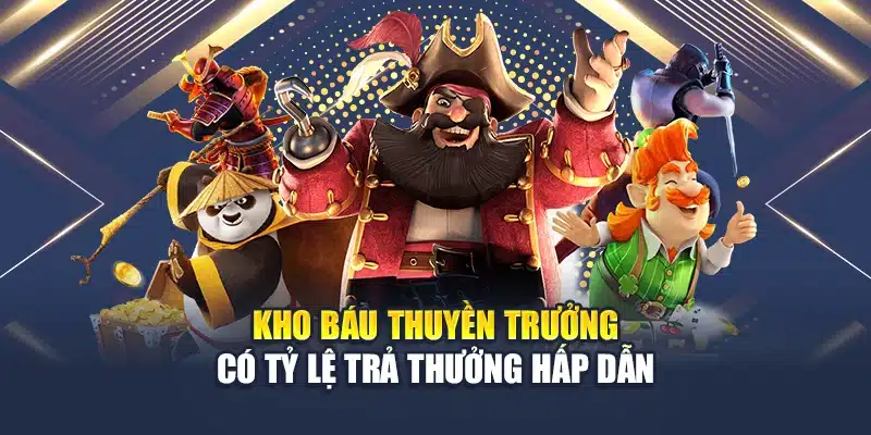 Kho Báu Của Thuyền Trưởng QH88 Chinh Phục Người Mê Slot 2 Kho báu thuyền trưởng có tỷ lệ trả thưởng hấp dẫn