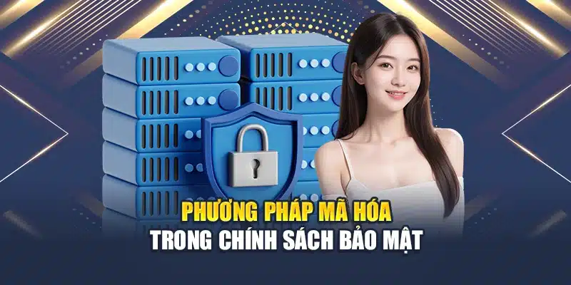 Chính sách bảo mật Qh88 2 Phương pháp mã hóa trong chính sách bảo mật