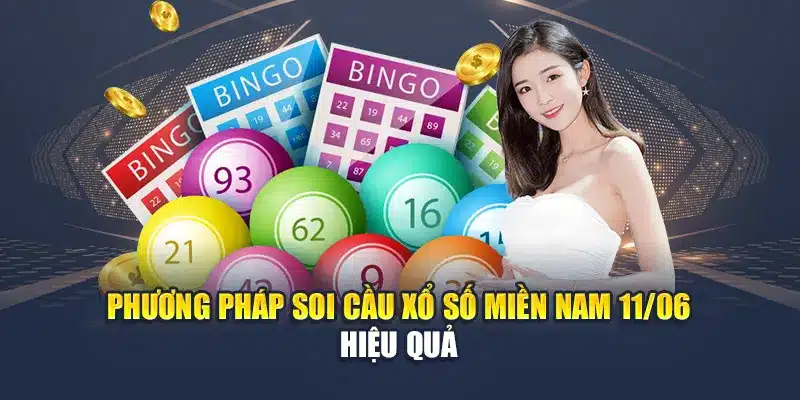 Soi Cầu Xổ Số Miền Nam 11/06 Chuẩn Xác Từ Chuyên Gia Chốt Số 3 Phương pháp soi cầu xổ số miền Nam 11/06 hiệu quả