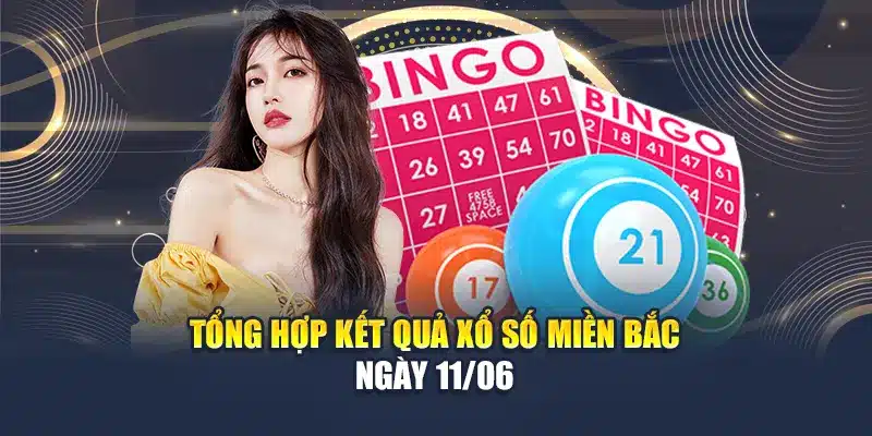 Soi Cầu Xổ Số Miền Bắc 12/06 - Chuyên Gia Dự Đoán 2 Tổng hợp kết quả xổ số miền Bắc ngày 11/06